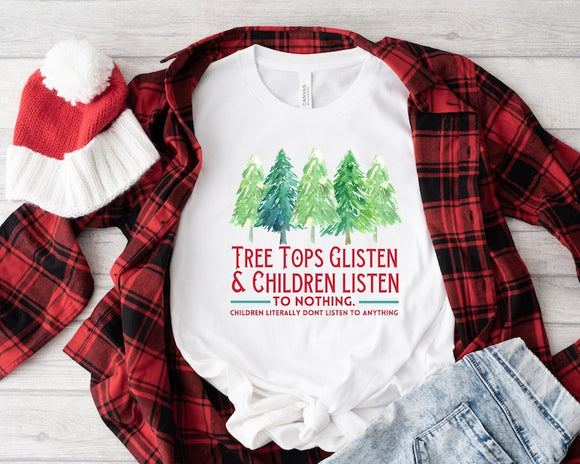 Tree Tops Glisten Children Listen to Nothing